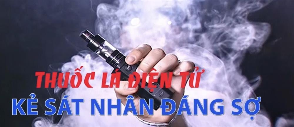 Cảnh báo tình trạng kinh doanh, mua bán, sử dụng thuốc lá điện tử gia tăng ở học sinh.